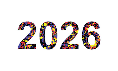 2026 Number with Colorful Paint Splatter Texture Isolated on White Background, Happy New Year Concept.