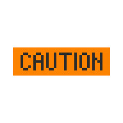 Caution warning of danger 8 bit message interface. Warning - notice window in 8-bit style.