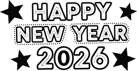 Happy New Year 2026 typography illustration, festive celebration vector design, bold text with stars, holiday greeting graphic for print, web, and marketing use