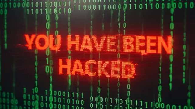 Data stream with red You have been hacked message on digital screen as a cyber attack or security breach concept