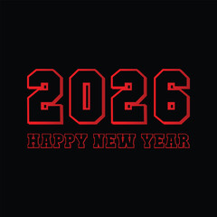 Happy New Year 2026 typography in a bold red collegiate athletic style on a black background. Sporty vector design ideal for school spirit apparel, university events, team banners, and graduation