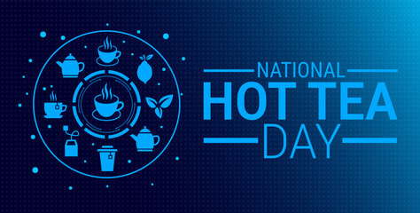 Obraz premium National Hot Tea Day background, banner, card or poster design template is observed every year during January, to raise awareness about the mission. Vector illustration.