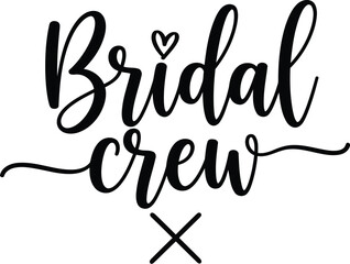 Obraz premium Beautiful bridal crew typography design