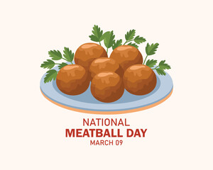 National Meatball Day vector. Meatballs with parsley on a plate icon vector. Meatball Day Poster, March 9. Important day