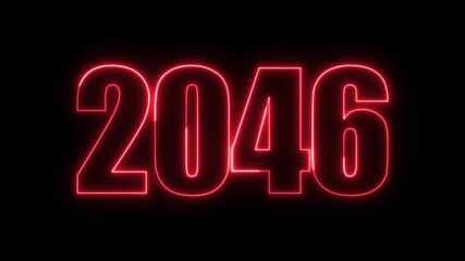New year 2046 text icon animation glowing neon red color number anniversary template banner sign signboard holiday code digit rectangle box font letter word on black background