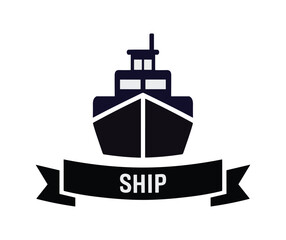 Dark blue ship silhouette with white windows on a black banner reading S H I P boat vessel.