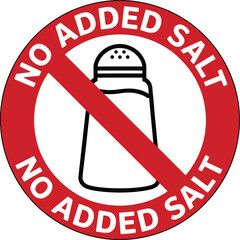 No Added Salt Warning Sign with Salt Shaker Icon and Prohibitory Red Strike