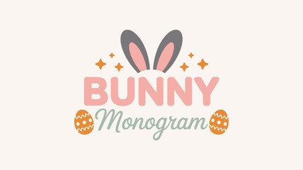 Adorable Easter bunny monogram with colorful eggs and stars