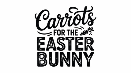 Easter bunny carrots typography design for holiday greeting cards