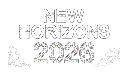 New Horizons 2026: A minimalist, artistic declaration of New Horizons paired with the numerical marker 2026, all set against a clean backdrop with minimal design elements.