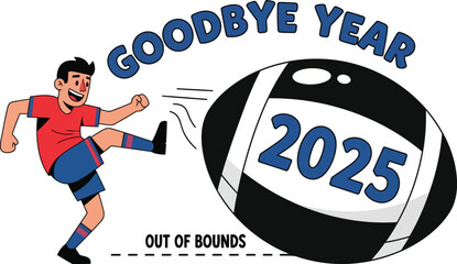 Soccer player kicking 2025 ball away Goodbye Year sports metaphor flat vector