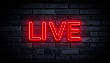 Obraz premium Red neon “LIVE” sign glowing on dark brick wall background.