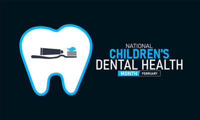 National Childrens Dental Health Month Poster Banner and Background Design Template Featuring Tooth Icon, Dental Tools, and Smiling Child Illustration for Oral Hygiene Education, Prevention, and Febru