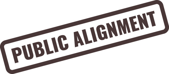 Dark Brown Rectangular Stamp With White Text Reading Public Alignment Keywords: public alignment