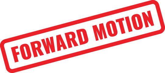 Red rectangular stamp with the words FORWARDMOTION in bold white sans-serif font