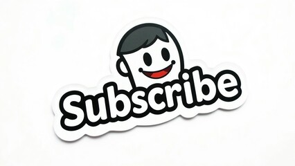 A fun and friendly subscribe sticker featuring a smiling cartoon face above the text