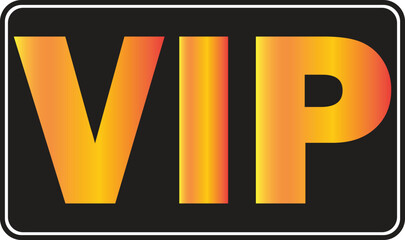 A bold, gradient orange and yellow 'VIP' text on a black rectangular background with a white border, signifying exclusivity and premium status.