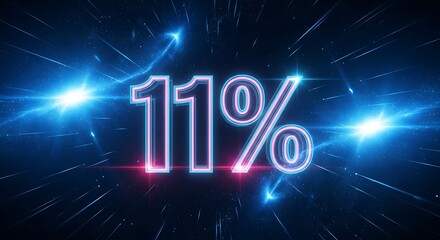 A vibrant numeric display of "11%" glows brightly in neon, amidst streaks and flares, suggesting a burst. The blue light emanates from a dark background