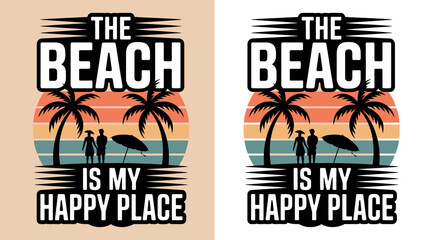 Beach Happy Place T-Shirt Designs
