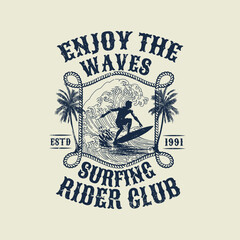 Enjoy the waves surfing rider club summer beach vector graphic.eps