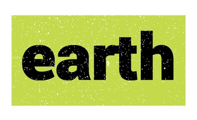 earth text written on green-black stamp sign.