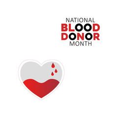 Vector graphic of National Blood Donor Month for National Blood Donor Month celebration.