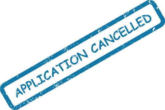 A blue distressed rubber stamp with the text APPLICATION CANCELLED prominent on a crisp white background