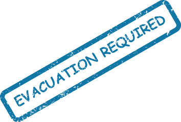 A blue rectangular rubber stamp displays the grunge text EVACUATION REQUIRED on a clean white surface