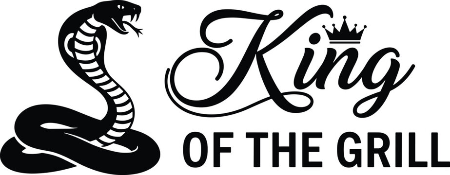 Black and white king of the grill vector illustration featuring a majestic hooded cobra snake with a royal crown and elegant typography