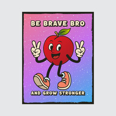 Simple and Fun Cartoon Mascot Character With Beautiful Phrase