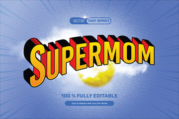 3D Super Mom Text Effect