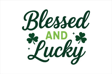 Fototapeta premium Basic RGBBlessed and lucky St. Patrick's Day inspirational quote