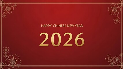 Happy chinese new year 2026 celebration with gold text on red background with floral designs