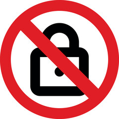 No unlocked padlock symbol prohibition sign for security and access control isolated on white background