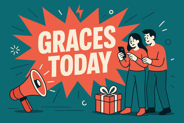 Dynamic Event Banner. Graces Today banner, flat vector illustration, bold oversized text inside splash explosion banner, cartoon characters standing and