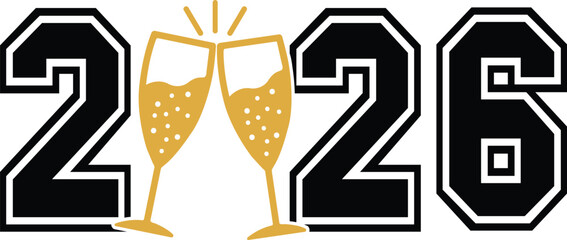 New Year 2026 text typography phrase design for T-shirts and apparel on plain white transparent isolated background for shirt, hoodie, sweatshirt, card, tag, mug, icon, poster or badge