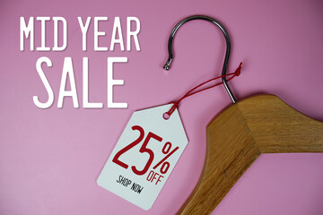 Mid Year Sale 25% off price tag label with Clothes hanger Clothing Promotion shopping concept