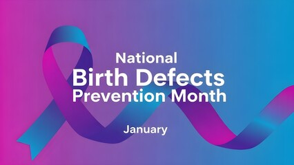 National birth defects prevention month in january