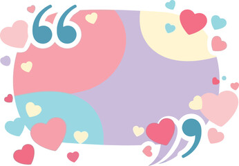 Pastel Colored Quotation Marks and Hearts Decorative Background.