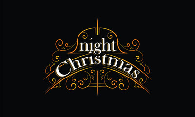 NIGHT CHRISTMAS lettering custom style design