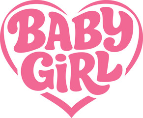 Baby Girl Pink Heart Typography Cute Love Design