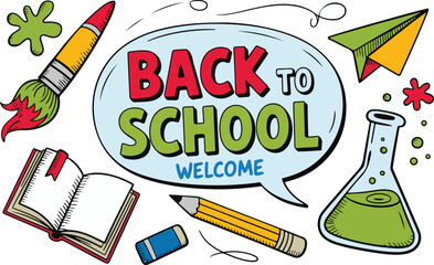 Back to school welcome message with various school items including book brush pencil and flask