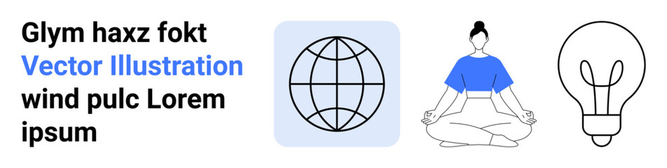 Obraz premium Global communication, mindfulness, innovation, creative thinking, wellness, modern concepts. Line art of a globe, person meditating and a lightbulb. Mindfulness and innovation