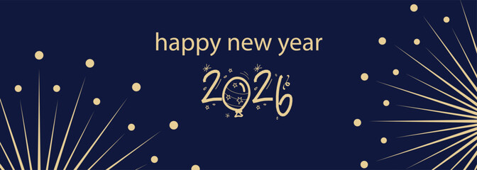 Elegant Happy New Year 2026 greeting background with golden fireworks and decorative typography on a dark blue night backdrop. Festive luxury illustration ideal for holiday cards © Kentok