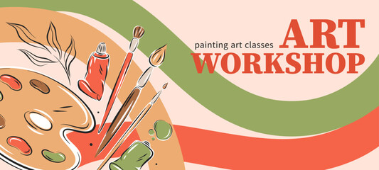Art workshop. Poster for painting education. Painters stationery. Vector illustration for posters, banner, ads.