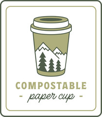 Compostable paper cup eco friendly biodegradable disposable takeaway drink packaging logo label sticker design. Natural plastic free lid green aesthetic coffee tea organic drawing isolated clipart.