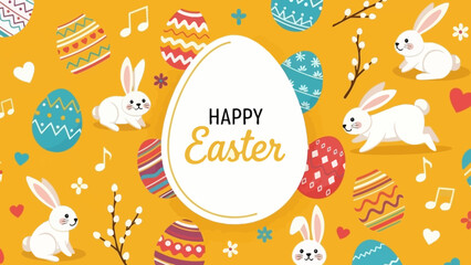 A festive yellow Easter background with white bunnies, decorated eggs, musical notes, and "HAPPY Easter" text.