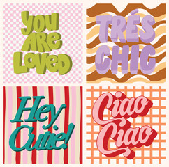 Retro lines with Summer slogan 90`s vintage  poster you are loved tres chic french hey cutie ciao ciao © sevde