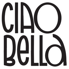 ciao bella hand writing font black vector illustration font typography  © sevde