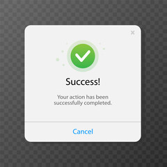 User interface pop-up window with success message. Vector illustration